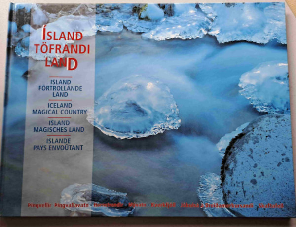 A var�zslatos Izland - �sland t�frandi land (izlandi-sv�d-n�met-angol-francia nyelv�)