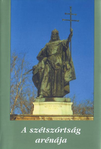 Dávid-Veress (szerk.) - A szétszórtság arénája