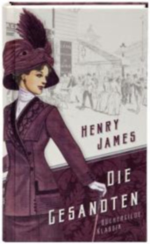 Henry James - Die Gesandten