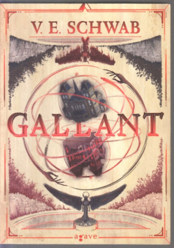 V. E. Schwab - Gallant