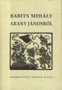 Babits Mihly - Arany Jnosrl