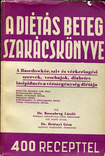 DR. Rosenberg Lszl - A dits beteg szakcsknyve III. ktet - A Basedowkr, szv s...