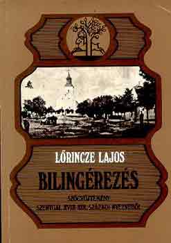 L�rincze Lajos - Biling�rez�s