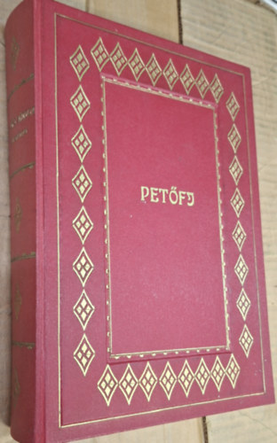 Pet�fi S�ndor �sszes k�ltem�nyei - Hazai m�v�szek rajzaival diszitett k�pes  kiad�s