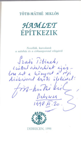 Tth-Mth Mikls - Hamlet ptkezik- Dediklt