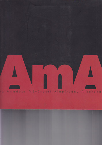 AmA - Az Amadeus Mvszeti Alaptvny Alkothza