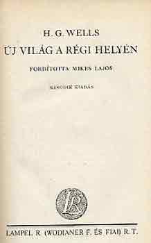 H. G. Wells - Új világ a régi helyén