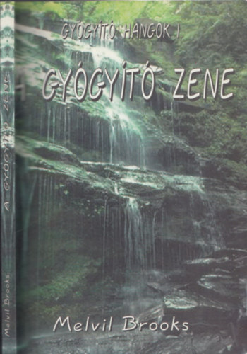 Melvil Brooks - A gygyt zene