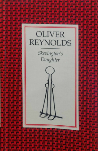 Oliver Reynolds - Skevington's Daughter