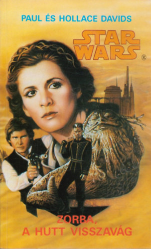 Paul s Hollace Davids - Star Wars: Zorba, a Hutt visszavg