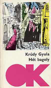 Kr�dy Gyula - H�t bagoly
