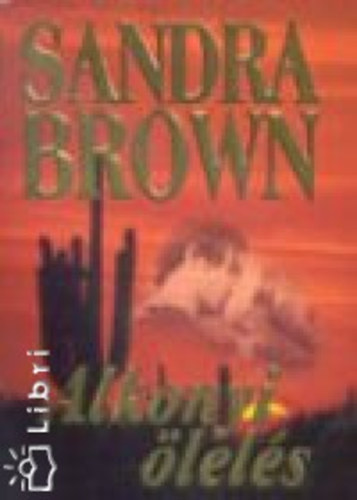 Brown Sandra - Alkonyi �lel�s