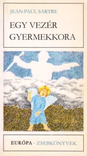Jean-Paul Sartre - Egy vez�r gyermekkora