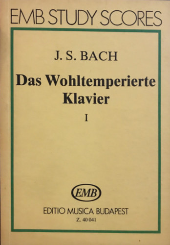 Johann Sebasian Bach - Das Wohltemperierte Klavier I.