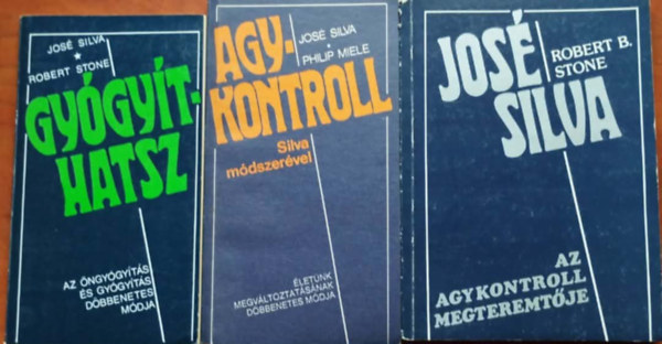 Jos� Silva - 3 db agykontroll k�nyv (Agykontroll Silva m�dszer�vel, Jos� Silva az agykontroll megteremt�je, Gy�gy�thatsz)