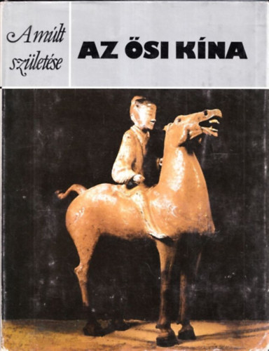 John Reich Patrick Fitzgerald - A mlt szletse (2 db ktet): Az si Kna + Az si Itlia