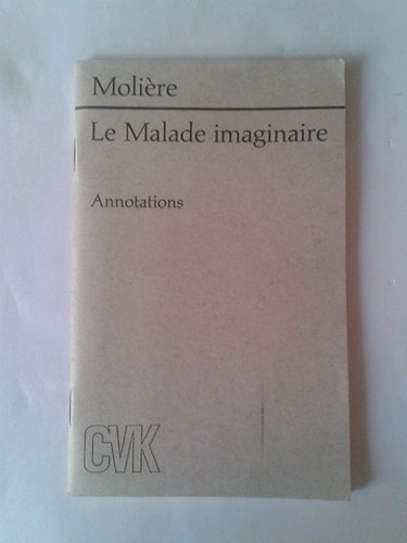 Moli�re - La Malade imaginaire