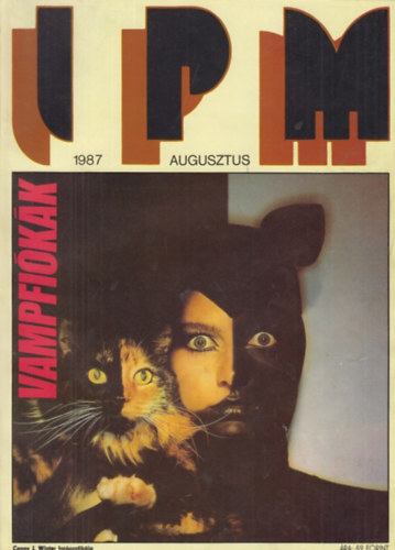 Ivanics István (főszerk.) - Interpress Magazin 1987 augusztus - 13. évfolyam 8. szám