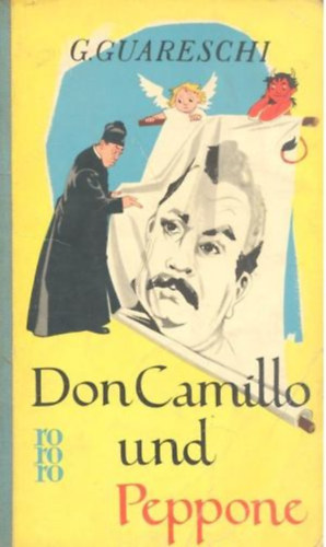 Giovannino Guareschi - Don Camillo und Peppone