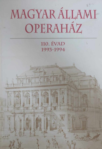 Magyar llami Operahz 110. vad (1993-1994)