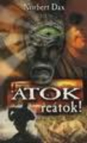 Dax Norbert - tok retok!