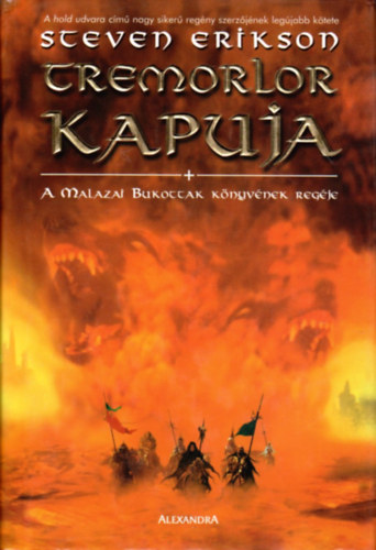Steven Erikson - Tremorlor kapuja (A Malazai Bukottak Knyvnek Regje 2.)