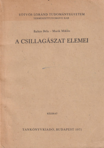 Bal�zs B�la; Marik Mikl�s - A csillag�szat elemei