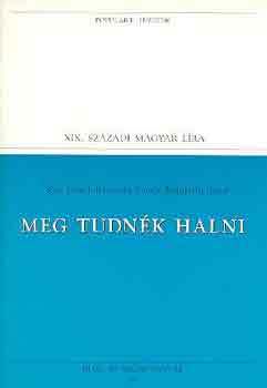 Kiss J.-Reviczky Gy.-KomjáthyJ - Meg tudnék halni - Válogatott versek (populart)