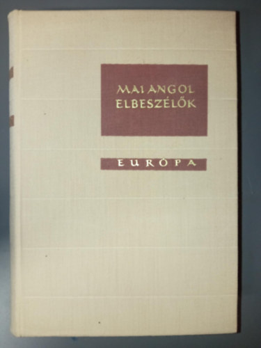 James Joyce Virginia Woolf Katherine Mansfield Joyce Cary Aldous Huxley C. S. Forester Dylan Thomas P. G. Wodehouse Evelyn Waugh J. B. Priestley H. E. Bates V. S. Pritchett Daphne du Maurier Graham Gr - Mai angol elbeszélők - Dekameron sorozat (A Holmi / Arábia / A hercegné és az ékszerész / Apácák terítéken / A macskák beszélnek / Gyönyör / Egy csésze tea / Egy távoli gyarmaton / A sekrestyés / Addersonék / Ötven font / A kert
