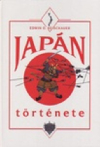 Edwin O. Reischauer - Jap�n t�rt�nete