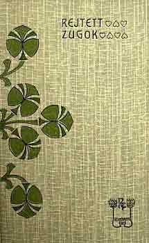 Rákosi Viktor - Rejtett zugok