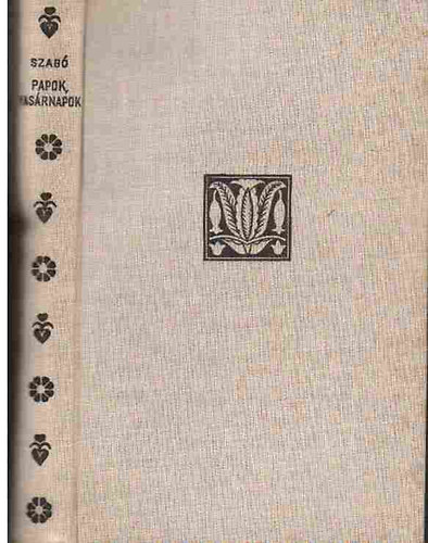 Szabó Pál - Papok, vasárnapok