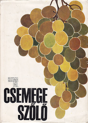 Kozma P�l - Csemegesz�l�