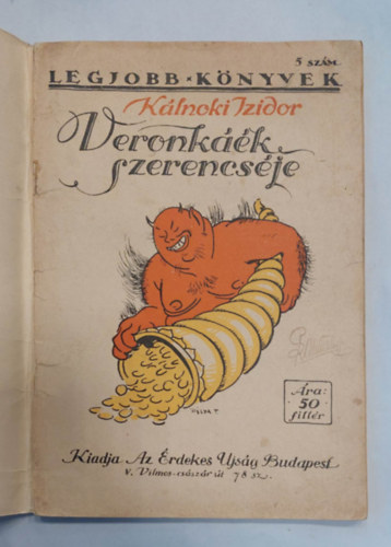 Kálnoki Izidor - Veronikáék szerencséje