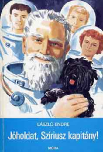 L�szl� Endre - J�holdat, Sz�riusz kapit�ny!