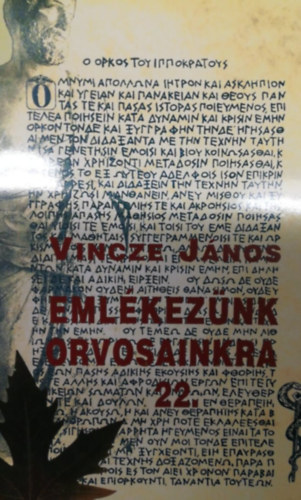 Vincze János - Emlékezünk orvosainkra 22.