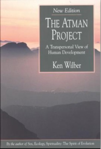 Ken Wilber - The Atman Project