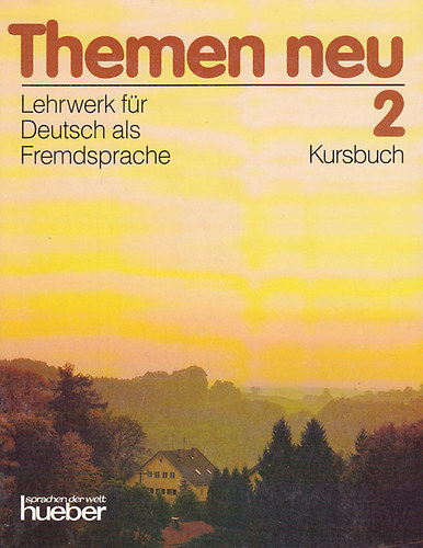 Hartmut Aufderstrasse; Heiko Bock; Jutta Mller; Helmut Mller - Themen neu 2. Lehrwerk fr Deutsch als Fremdsprache Kursbuch + Arbeitsbuch