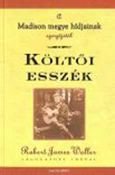 Robert James Waller - Klti esszk
