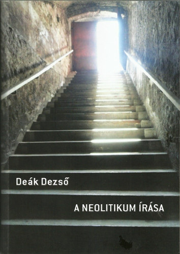 Dek Dezs - A neolitikum rsa