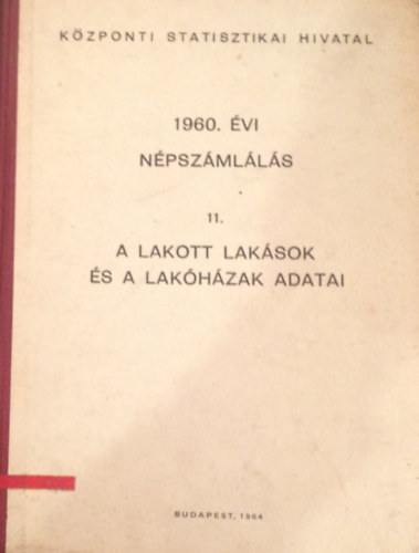 1960. vi npszmlls 11. - A lakott laksok s a lakhzak adatai