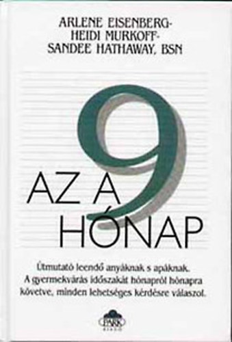 Sharon Mazel, Heidi Murkoff - Az a 9 hónap