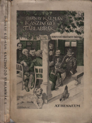 Darnay K�lm�n - Kaszin�z� t�blab�r�k I. (Korfest� t�rt�neti tr�f�k)