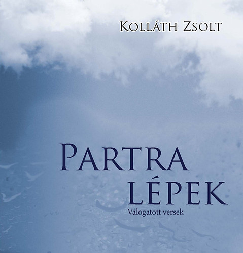 Kollth Zsolt - Partra lpek