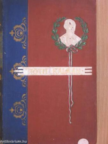 T�th K�lm�n - T�th K�lm�n �sszes k�ltem�nyei II.