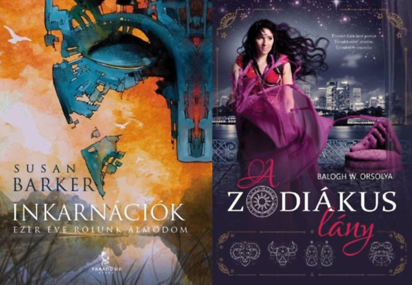 Susan Barker, Balogh W. Orsolya - 2 db ezoterikus regény: Inkarnációk - Ezer éve rólunk álmodom + A zodiákus lány