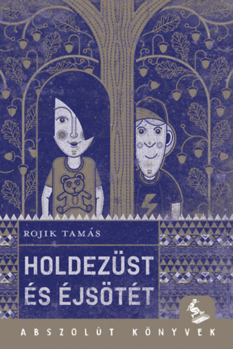 Rojik Tams - Holdezst s jstt
