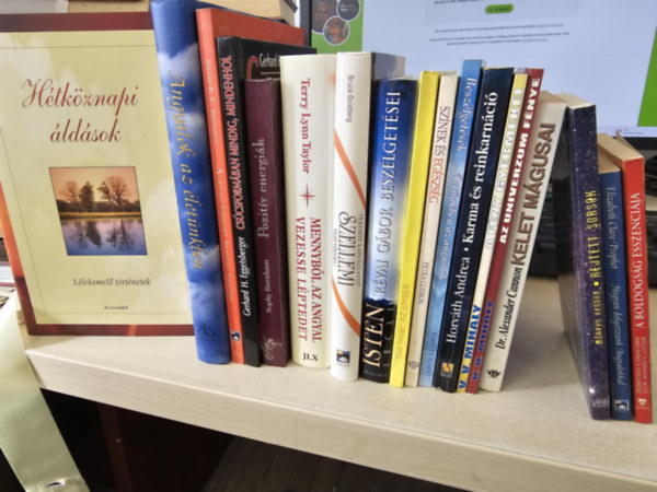 Sophy Burnham, Terry Lynn Taylor, Rvai Gbor, Mller Pter, Bruce Goldberg, Kun Istvn, Petra Godson, Horvth Andrea, V. V. Mihaly, Alexander Cannon, Morvay Kendra, Eliz Swmi B. R. Srdhara - 18db ezoterikus ktet, KNYVMENT AJNLAT: Htkznapi ldsok+ Angyalok az letnkben+ Az isteni szeretet aranyl vulknja+ Pozitv energik+ Mennybl az angyal vezesse lptedet+ Teremts kapcsolatot szellemi vezetddel+ Isten arcai+