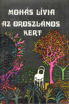 Moh�s L�via - Az oroszl�nos kert