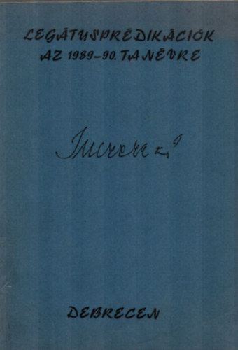 Imre Ernő - Legátusprédikációk az 1989-90. Tanévre.
